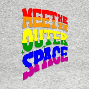 Meet me in Outer Space T-Shirt